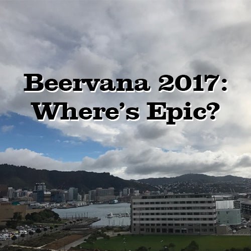 Beervana 2017 - Where's Epic?